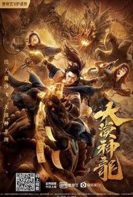 Xem phim Đại Mạc Thần Long – Dragon in the Desert (2021) full HD Vietsub online tại Phim Nhựa