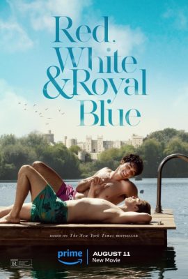 Poster phim Đỏ, Trắng và Xanh Quý Tộc – Red, White & Royal Blue (2023)