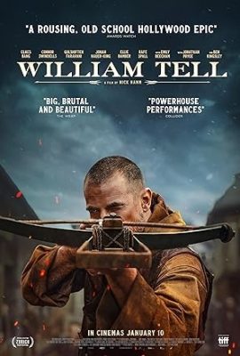 Poster phim Huyền Thoại William Tell (2024)