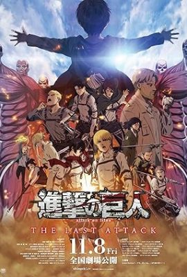 Poster phim Đại Chiến Người Khổng Lồ: Lần Tấn Công Cuối Cùng – Attack on Titan the Movie: The Last Attack (2024)