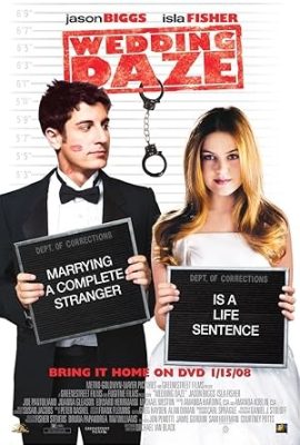 Poster phim Đám cưới Daze – Wedding Daze (2006)