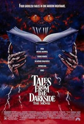 Poster phim Những Câu Chuyện Từ Phía Bóng Tối – Tales from the Darkside: The Movie (1990)