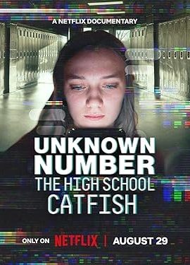 Poster phim Số Lạ: Cá Trê Trường Trung Học – Unknown Number: The High School Catfish (2025)