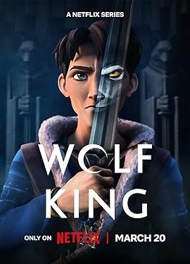Poster phim Vua Sói – Wolf King (2025–)